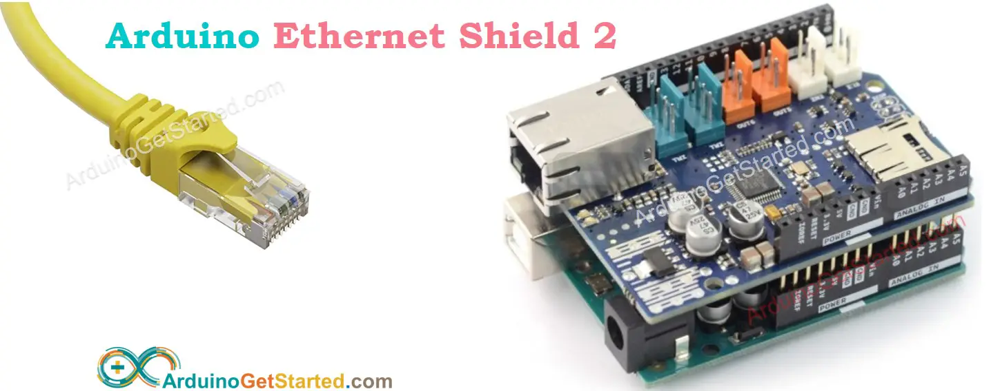 Arduino - Ethernet Shield 2